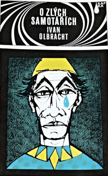 O zlých samotářích