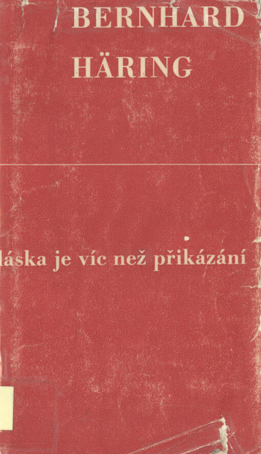 Láska je víc než přikázání