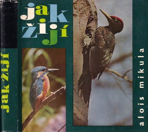 Jak žijí :nové příběhy ze života zvířat