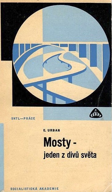Mosty - jeden z divů světa