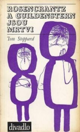 Rosencrantz a Guildenstern jsou mrtvi