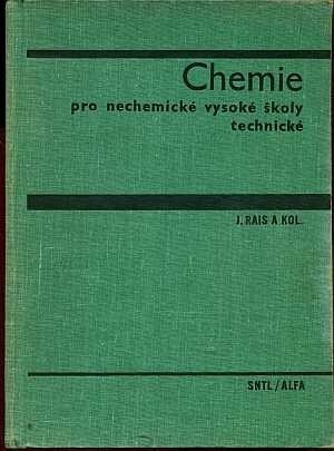 Chemie pro nechemické vysoké školy technické : vysokošk. učebnice