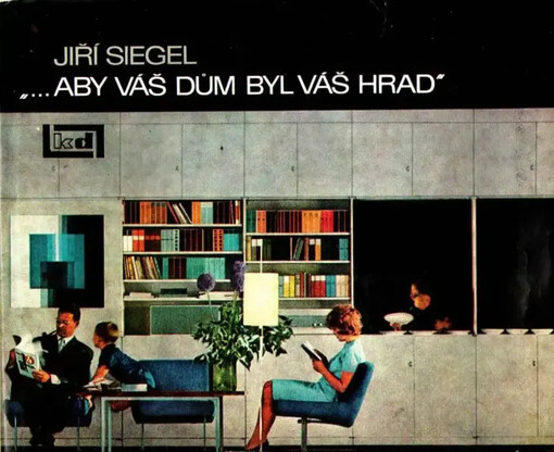 Aby váš dům byl váš hrad