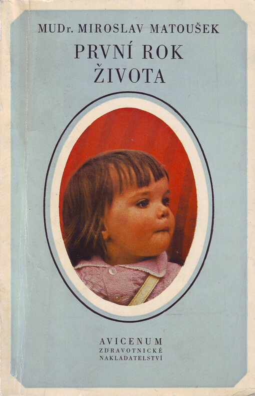 První rok života, 3., přeprac. a dopl. vyd.