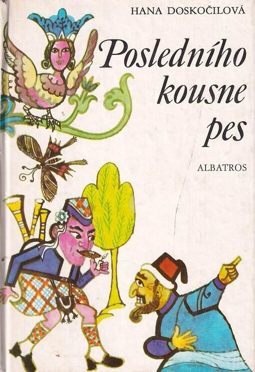 Posledního kousne pes a dalších čtyřiadvacet přísloví v pohádkách
