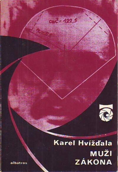 Muži zákona :o práci našich kriminalistů