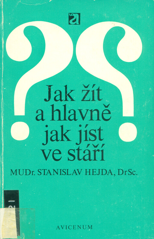 Jak žít a hlavně jak jíst ve stáří