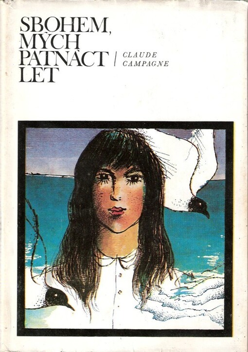 Sbohem, mých patnáct let