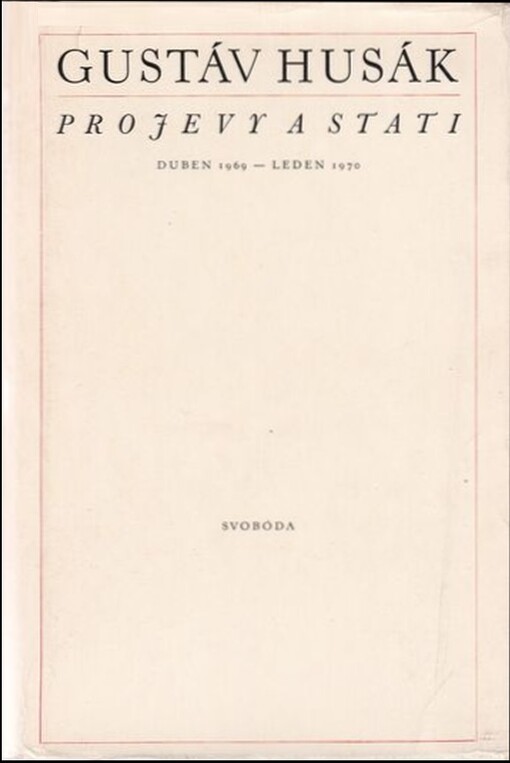 Projevy a stati :duben 1969-leden 1970