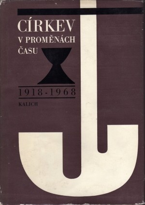 Církev v proměnách času :sborník k 50. výročí spojení Českobratrské církve evangelické