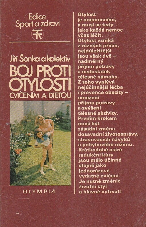 Boj proti otylosti cvičením a dietou