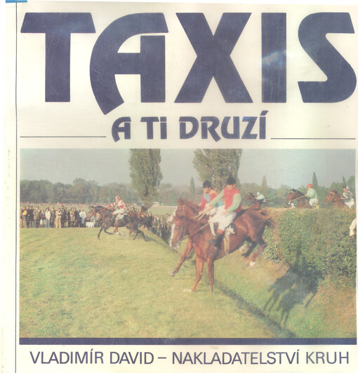 Taxis a ti druzí :(velká pardubická steeplechase)