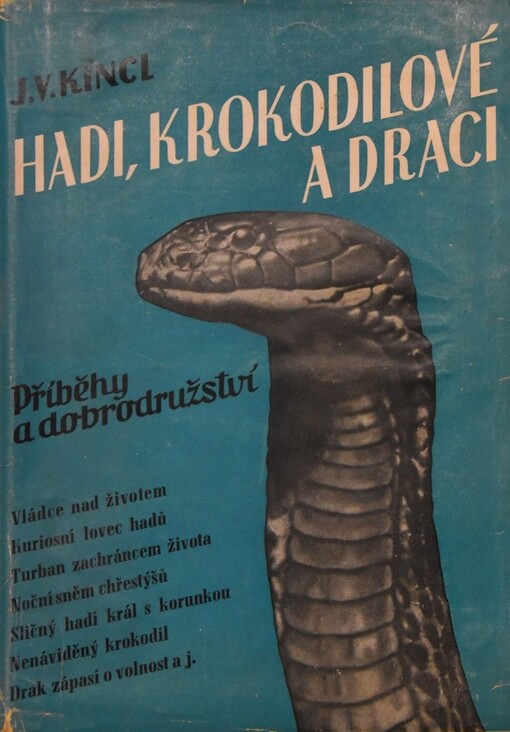Hadi, krokodilové a draci :příběhy a dobrodružství