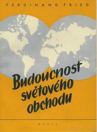 Budoucnost světového obchodu