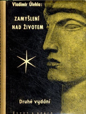 Zamyšlení nad životem : dnešní stav základního problému biologického.