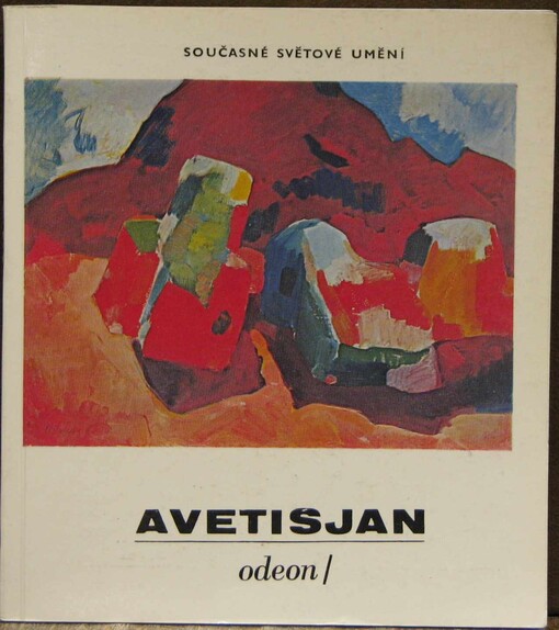 Minas Avetisjan :[monografie s ukázkami z výtvarného díla]