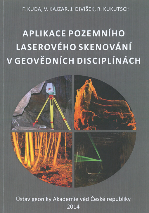Aplikace pozemního laserového skenování v geovědních disciplínách