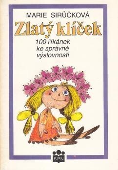 Zlatý klíček : 100 říkanek ke správné výslovnosti