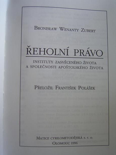 Řeholní právo :instituty zasvěceného života a společnosti apoštolského života