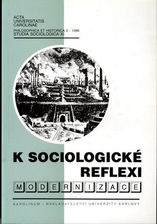 K sociologické reflexi modernizace