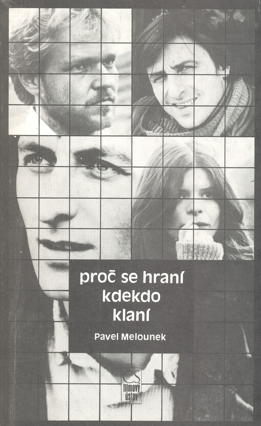 Proč se hraní kdekdo klaní: české filmové herectví včera, dnes a