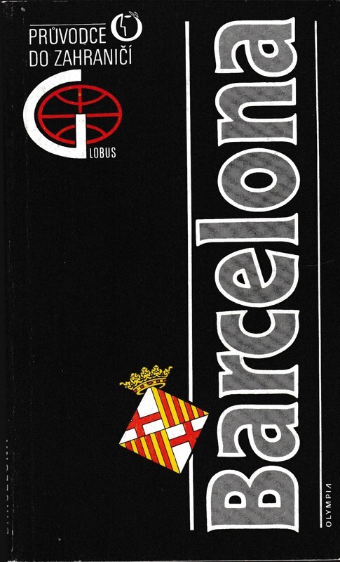 Barcelona: průvodce do zahraničí