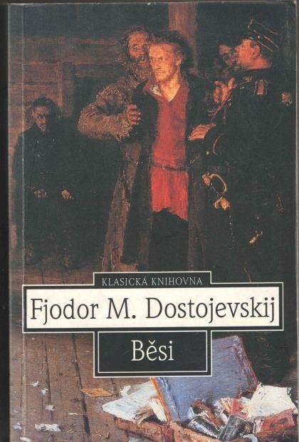 Běsi, Vyd. 10., tohoto překladu 3., v NLN 1.