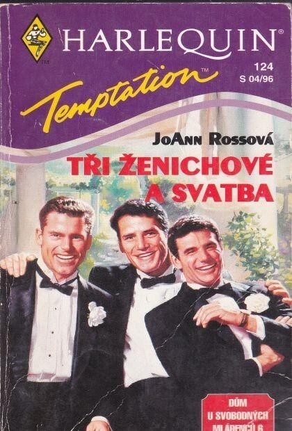 Tři ženichové a svatba