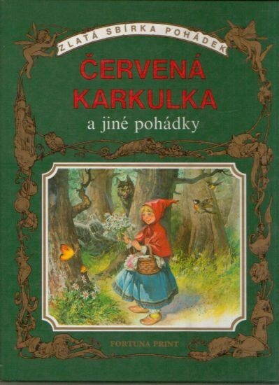 Červená Karkulka a jiné pohádky