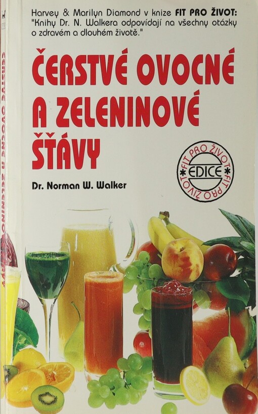 Čerstvé ovocné a zeleninové šťávy