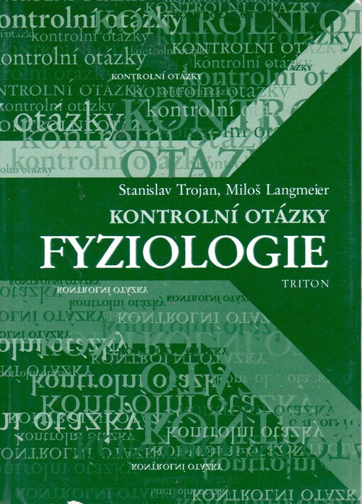 Fyziologie : kontrolní otázky
