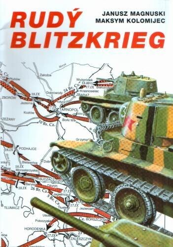 Rudý Blitzkrieg : září 1939 : sovětská tanková vojska v Polsku