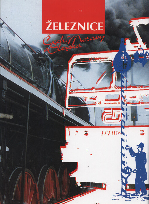 Železnice Čech, Moravy a Slezska