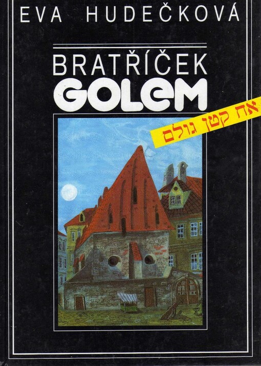 Bratříček Golem.