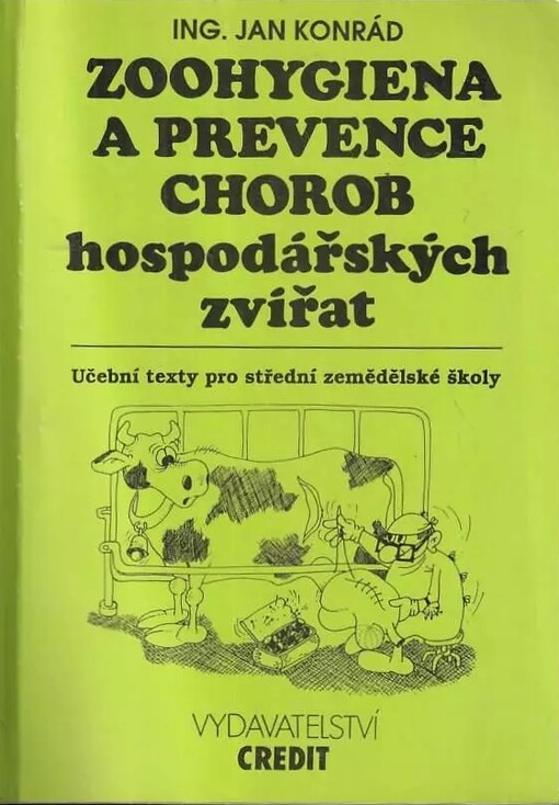 Zoohygiena a prevence chorob hospodářských zvířat :Učební text pro střední zemědělské školy