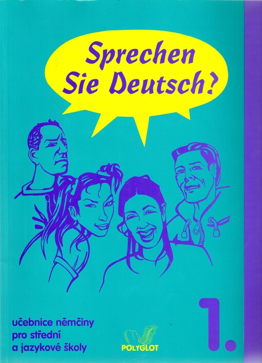 Sprechen Sie Deutsch?: učebnice němčiny pro střední a jazykové školy : kniha pro učitele