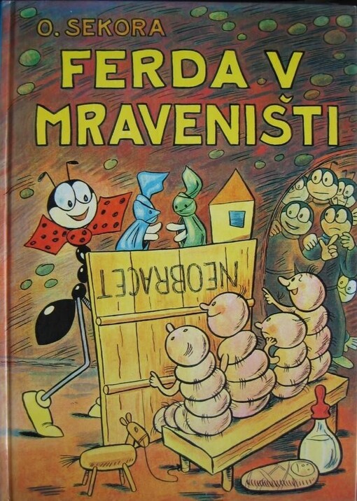 Ferda v mraveništi : pro čtenáře od 6 let