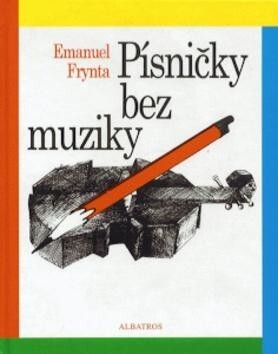 Písničky bez muziky.