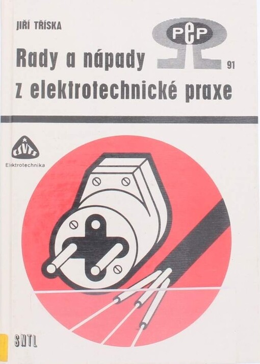Rady a nápady z elektrotechnické praxe