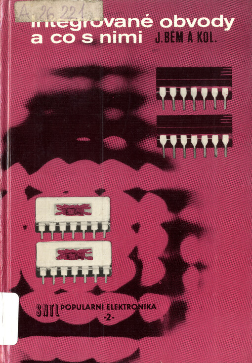 Integrované obvody a co s nimi