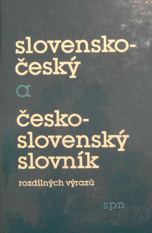 Slovensko-český a česko-slovenský slovník rozdílných výrazů