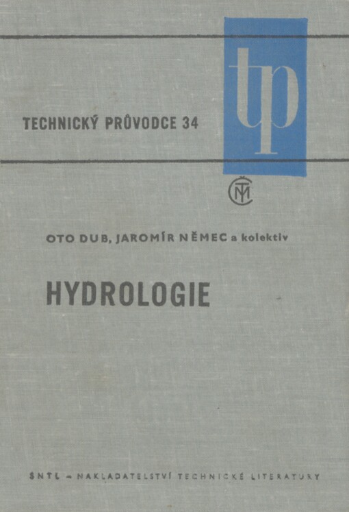 Hydrologie :určeno [také] posl. vys. i odb. škol