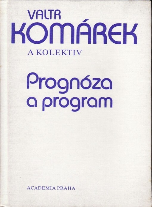 Prognóza a program