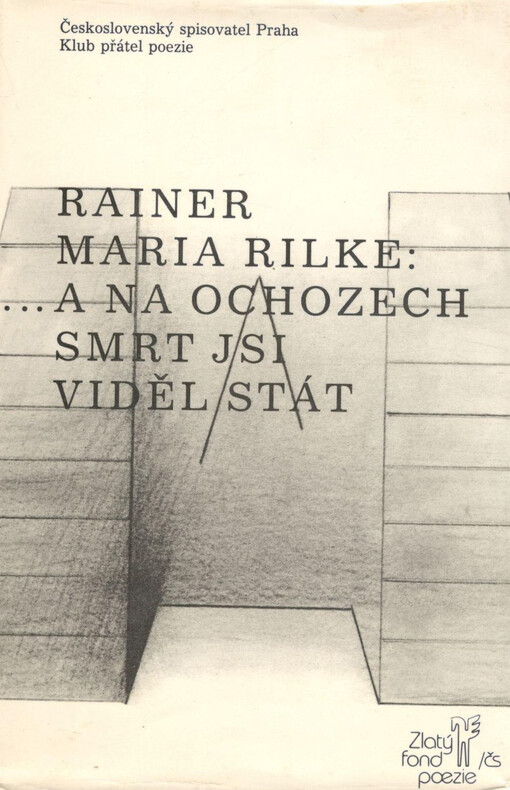 --a na ochozech smrt jsi viděl stát