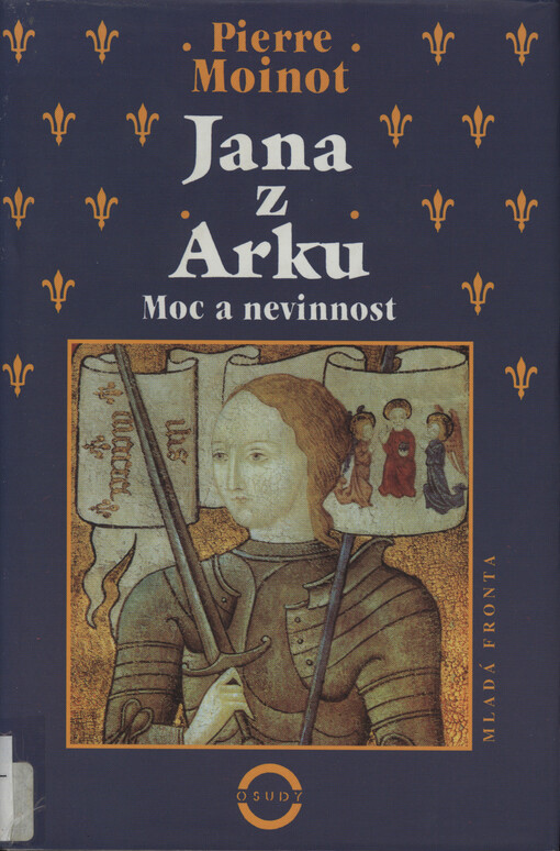 Jana z Arku: moc a nevinnost