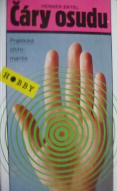 Čáry osudu: praktická chiromantie