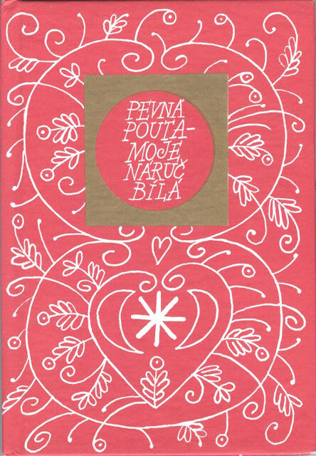 Pevná pouta - moje náruč bílá : výbor z lidové poezie bosenských a hercegovských muslimů