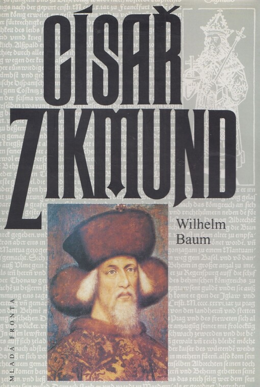 Císař Zikmund : Kostnice, Hus a války proti Turkům