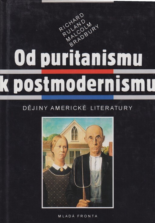 Od puritanismu k postmodernismu: dějiny americké literatury
