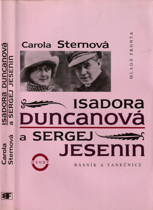 Isadora Duncanová a Sergej Jesenin : básník a tanečnice